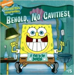 Behold, No Cavities!